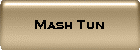 Mash Tun